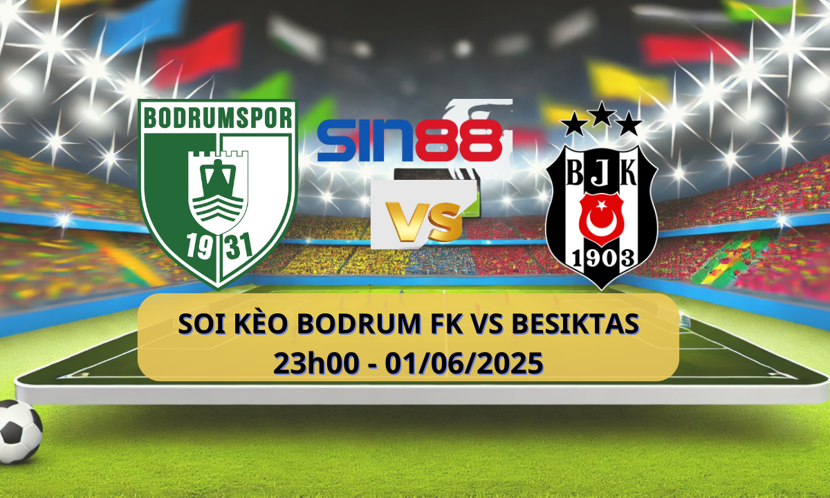Bodrumspor vs Beşiktaş - Sự kiện đặc biệt